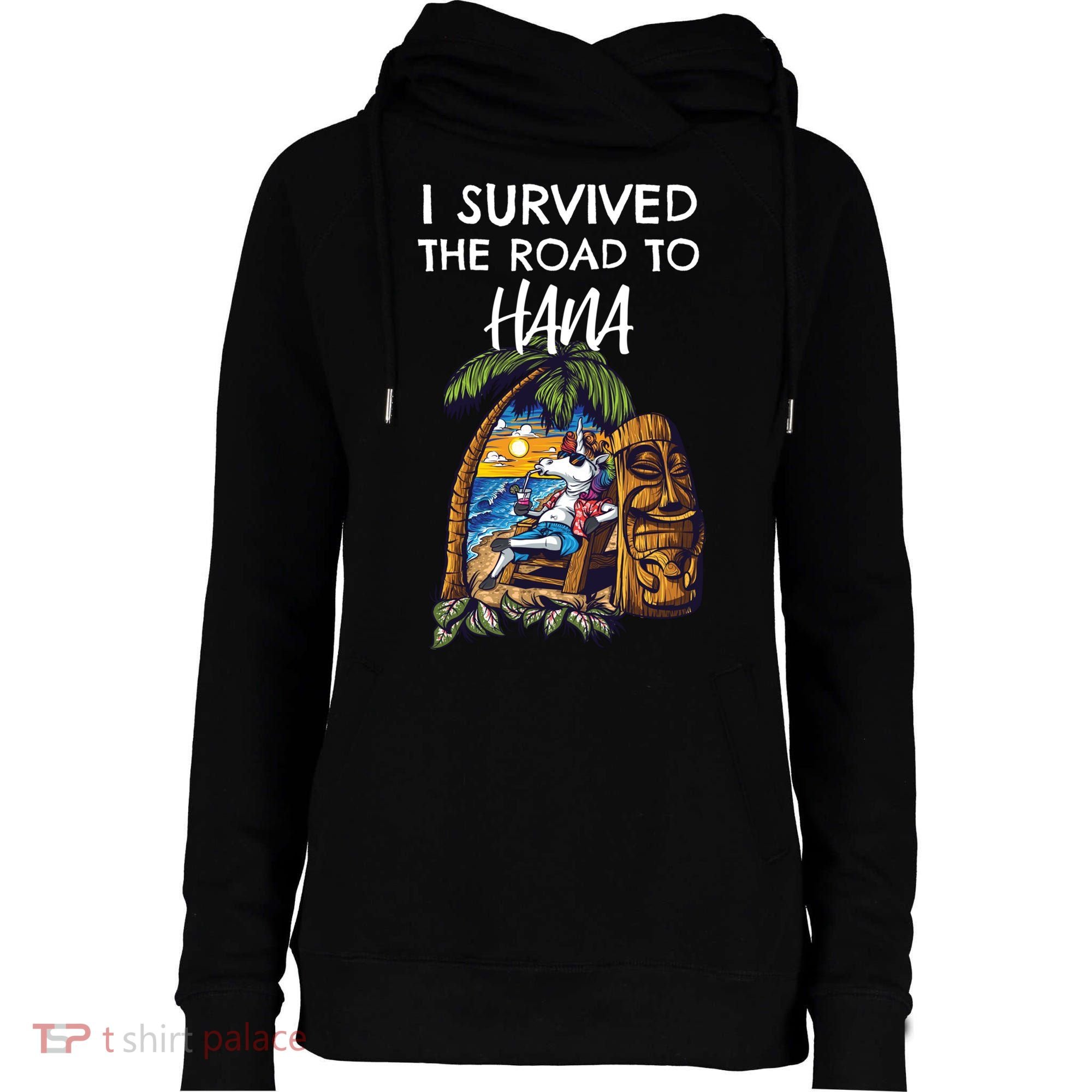 I Survived The Road To Hana Gift Womens Funnel Neck Pullover Hood