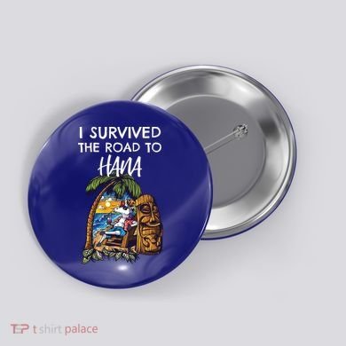 I Survived The Road To Hana Gift Button