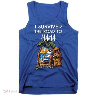 I Survived The Road To Hana Gift Tank Top