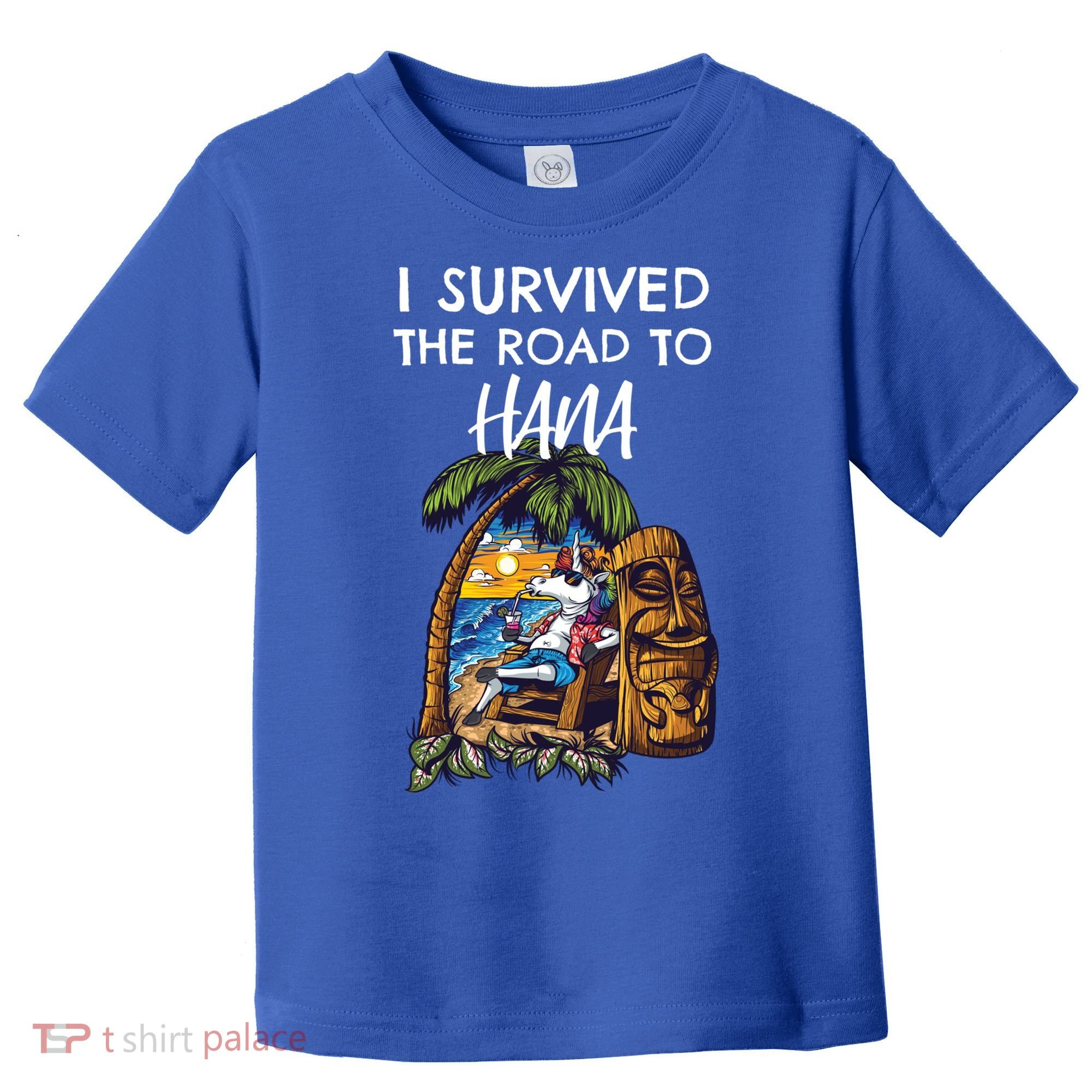 I Survived The Road To Hana Gift Toddler T-Shirt