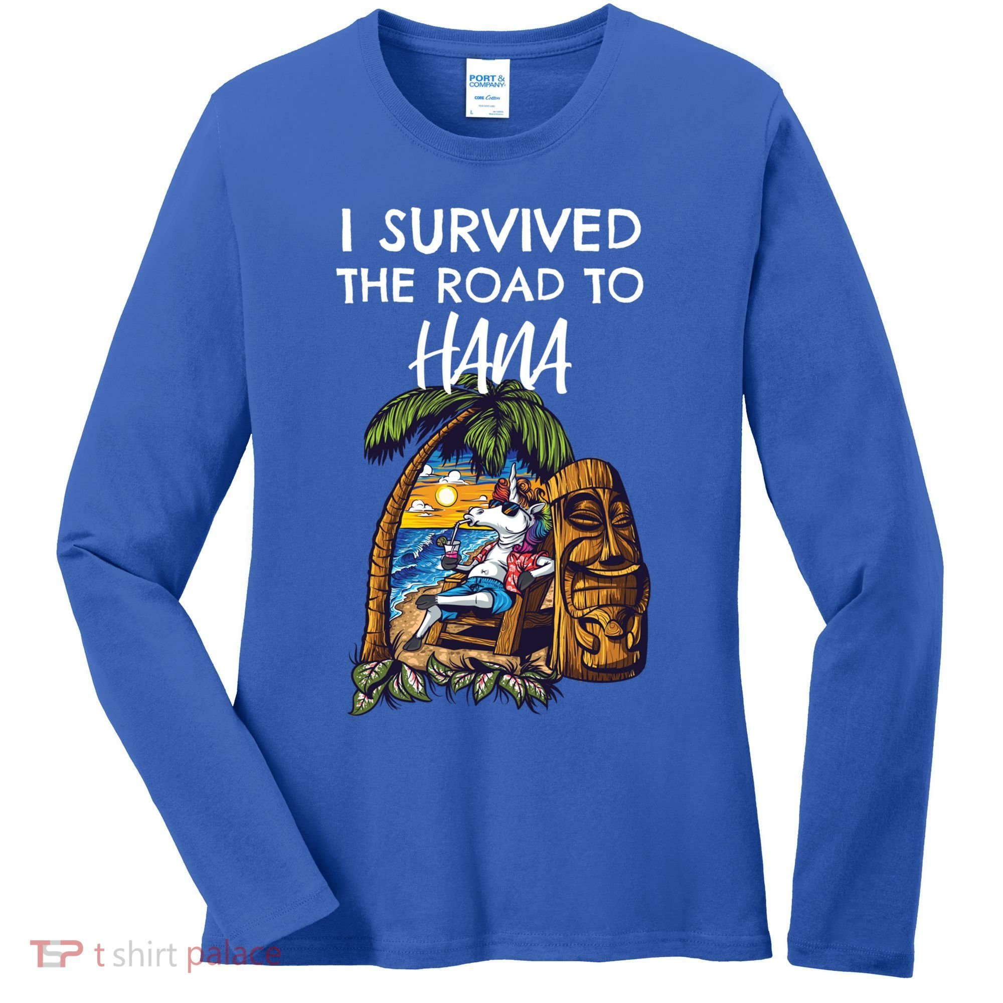 I Survived The Road To Hana Gift Women's Long Sleeve Shirt