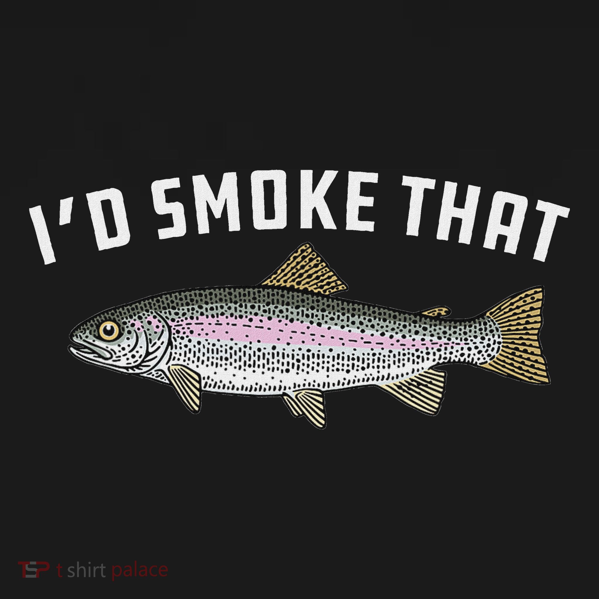 ID Smoke That Rainbow Trout Fish Bbq Barbecue Sweatshirt