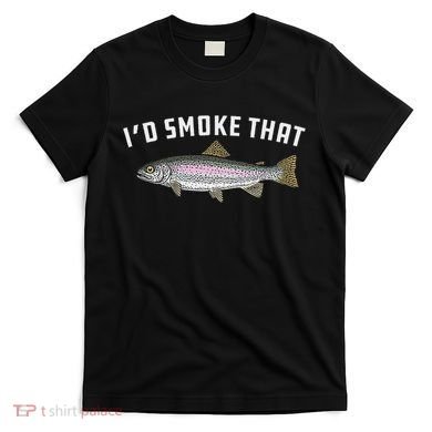 ID Smoke That Rainbow Trout Fish Bbq Barbecue T-Shirt
