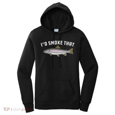 ID Smoke That Rainbow Trout Fish Bbq Barbecue Women's Hoodie