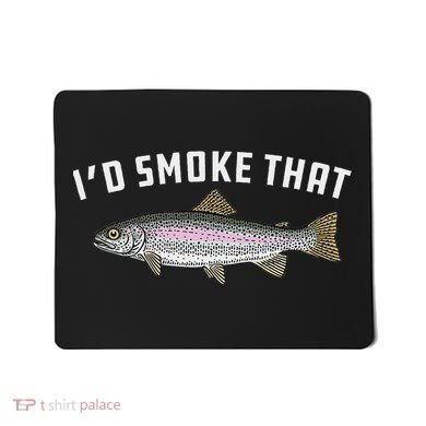 ID Smoke That Rainbow Trout Fish Bbq Barbecue Mousepad