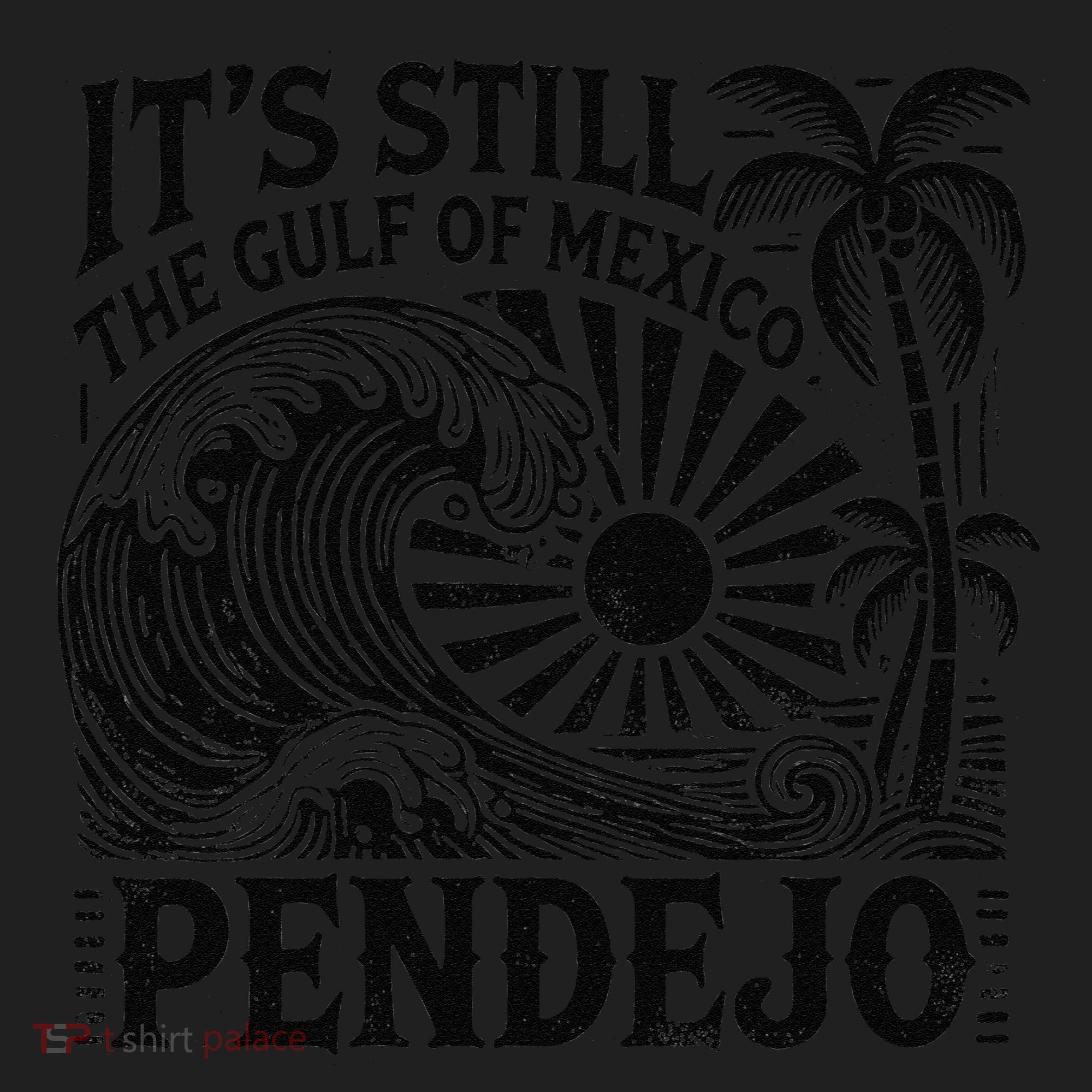 Its Still The Gulf Of Mexico Pendejo Gift Tumbler