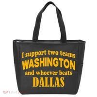 I Support Two Teams Washington And Whoever Beats Dallas Tote Bag thumb 0