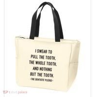 I Swear To Pull The Tooth The Whole Tooth And Nothing But The Tooth Tote Bag thumb 3