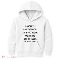 I Swear To Pull The Tooth The Whole Tooth And Nothing But The Tooth Kids Hoodie thumb 0