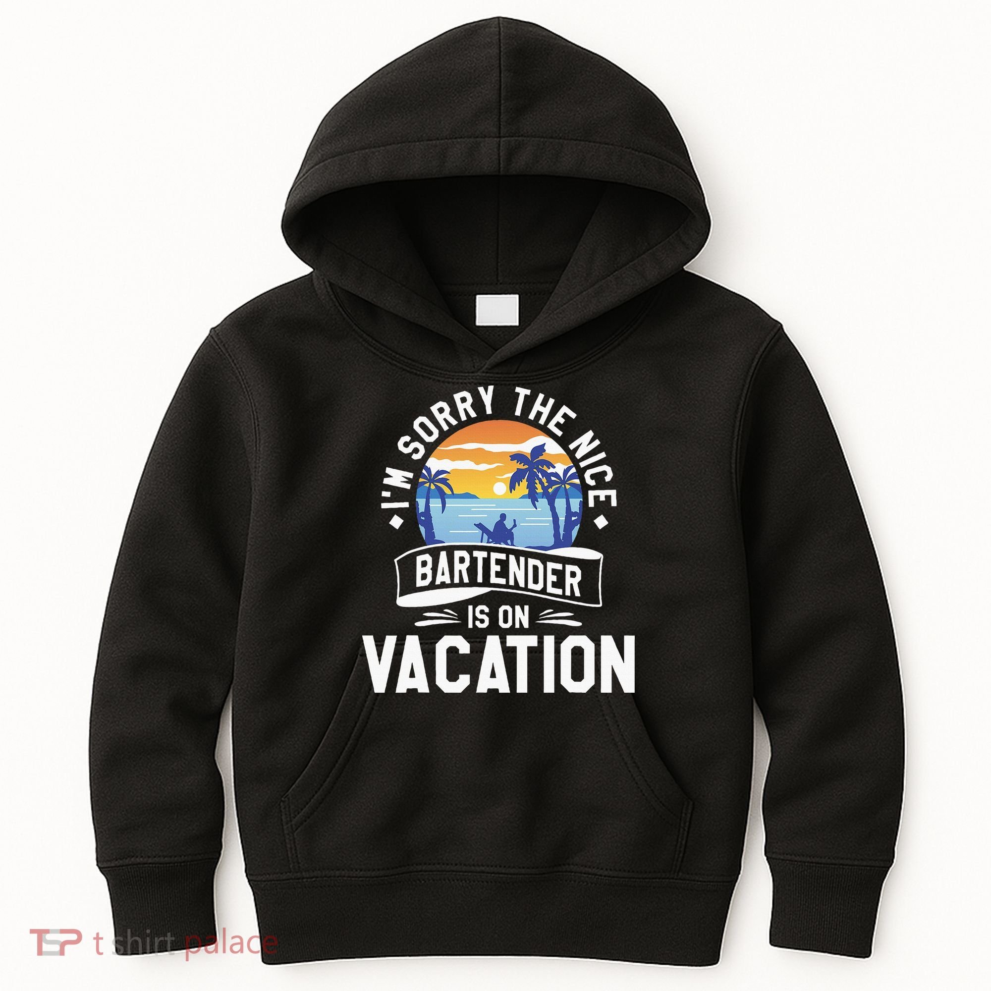 IM Sorry The Nice Bartender Is On Vacation Bartending Kids Hoodie