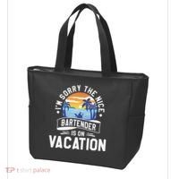 IM Sorry The Nice Bartender Is On Vacation Bartending Tote Bag thumb 3