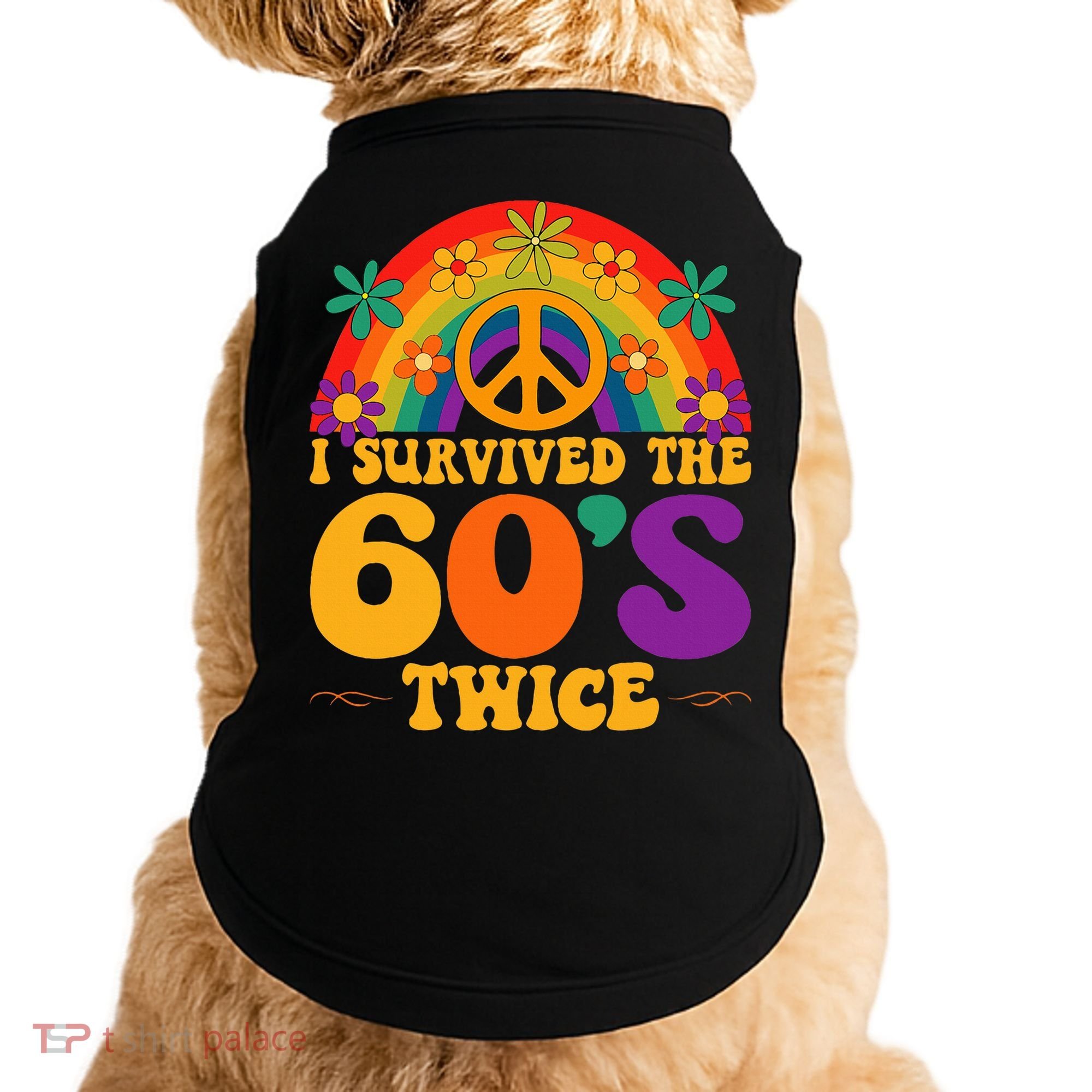 I Survived The 60s Twice Sixties 70th Birthday Doggie Tank