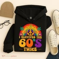 I Survived The 60s Twice Sixties 70th Birthday Hoodie thumb 4
