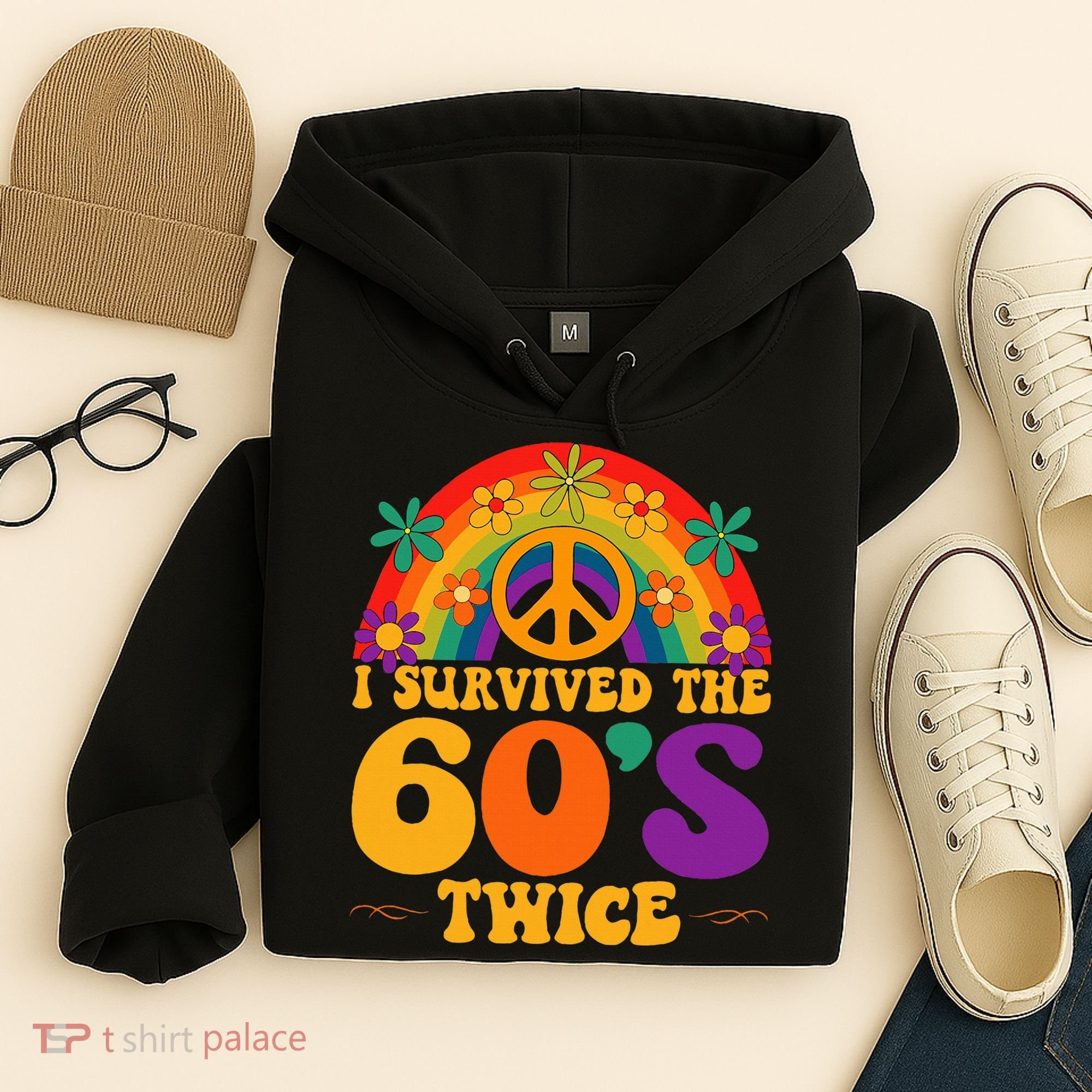 I Survived The 60s Twice Sixties 70th Birthday Hoodie