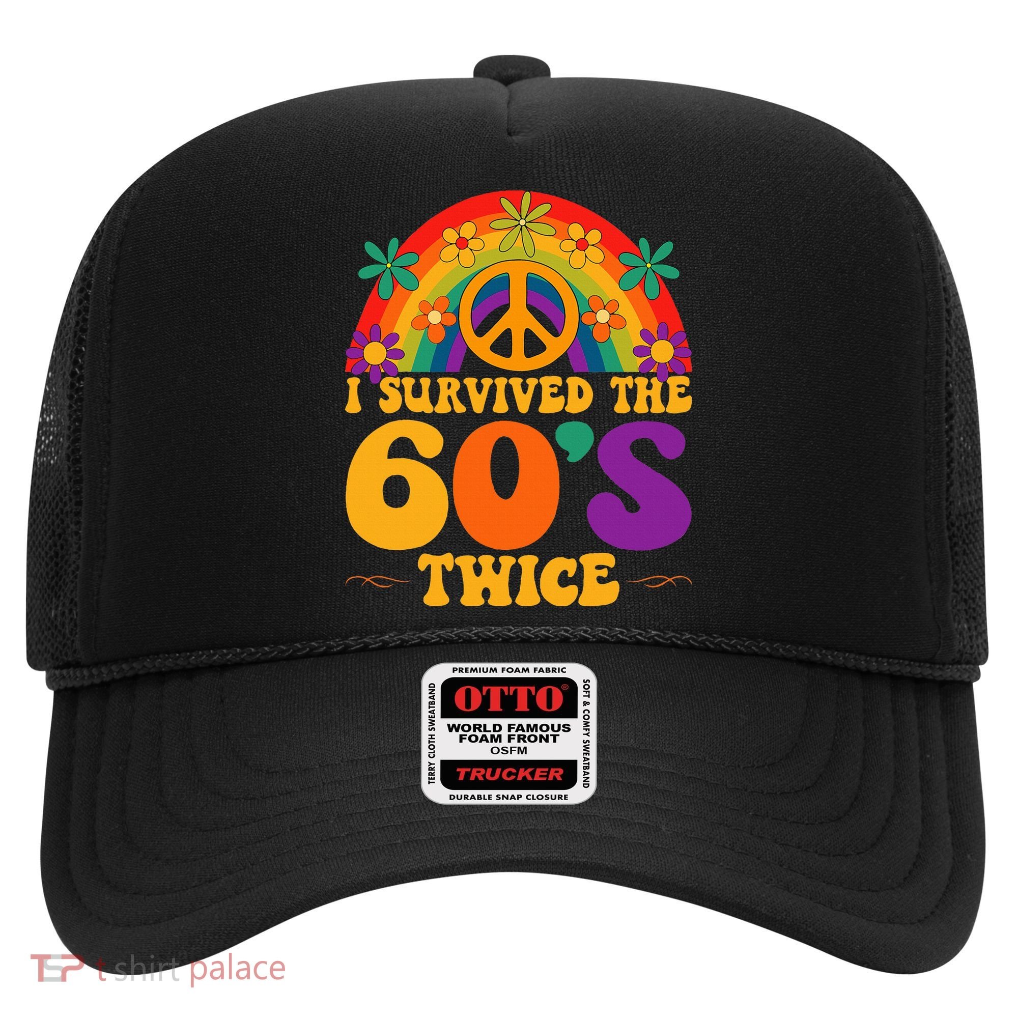 I Survived The 60s Twice Sixties 70th Birthday Hat