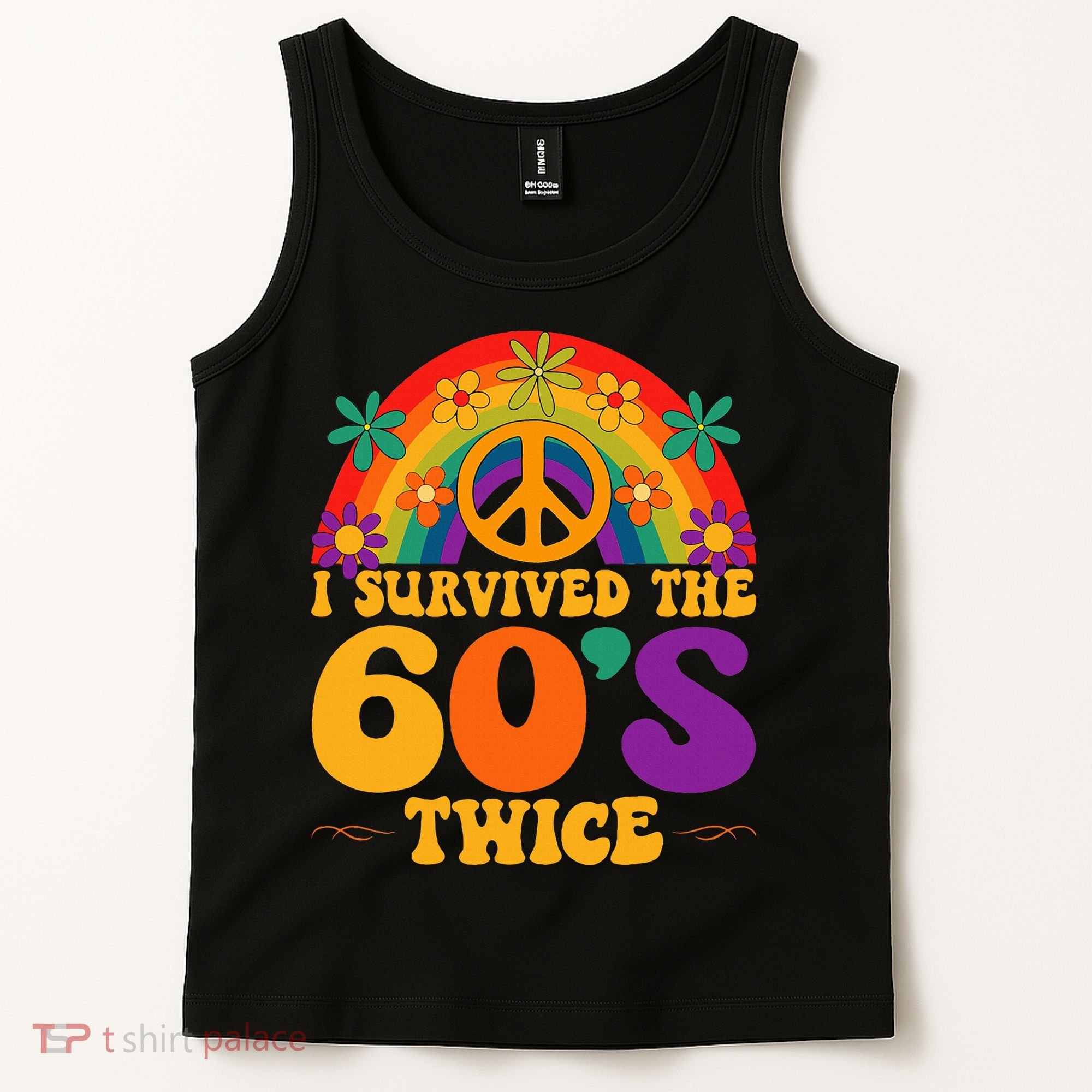 I Survived The 60s Twice Sixties 70th Birthday Tank Top