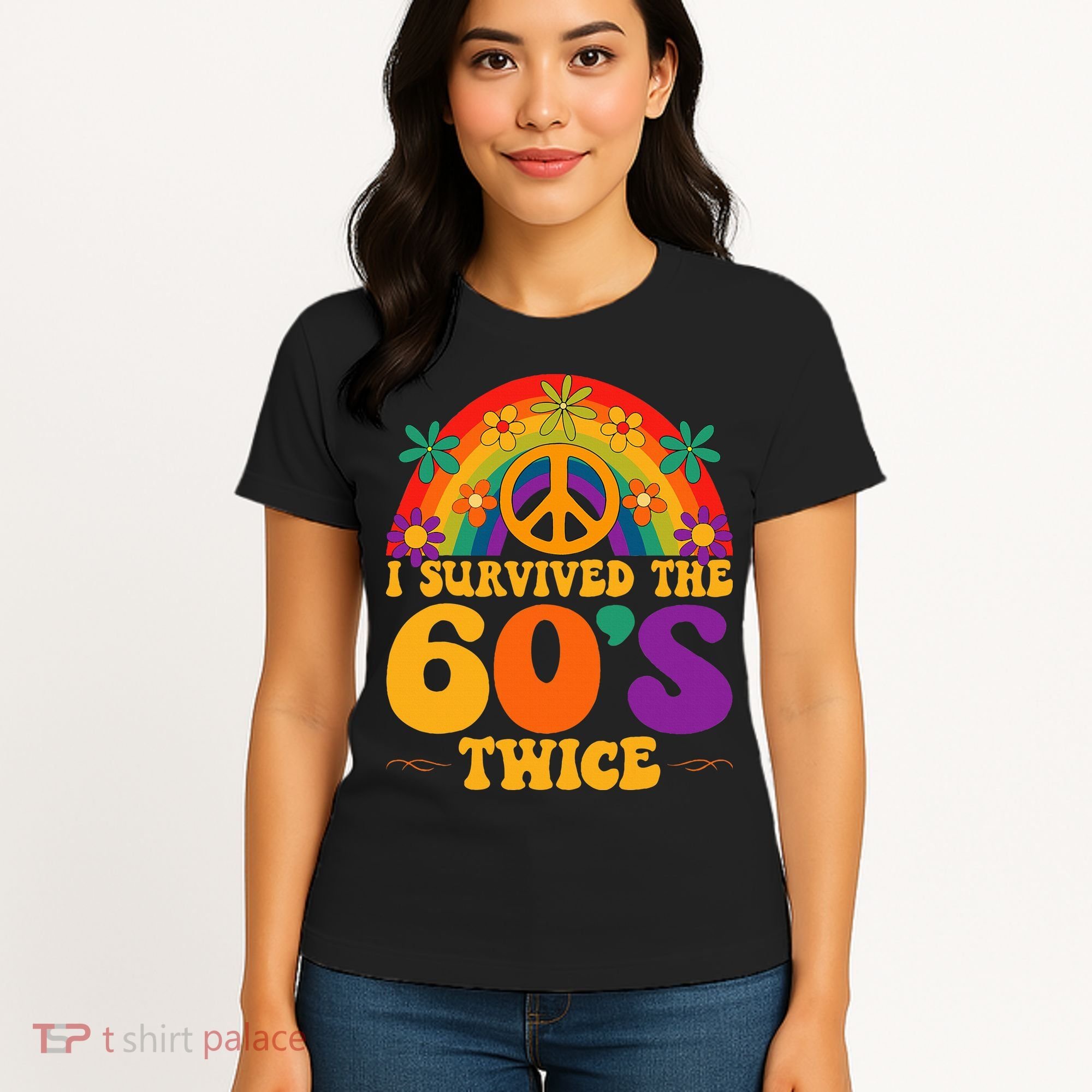 I Survived The 60s Twice Sixties 70th Birthday Women's T-Shirt