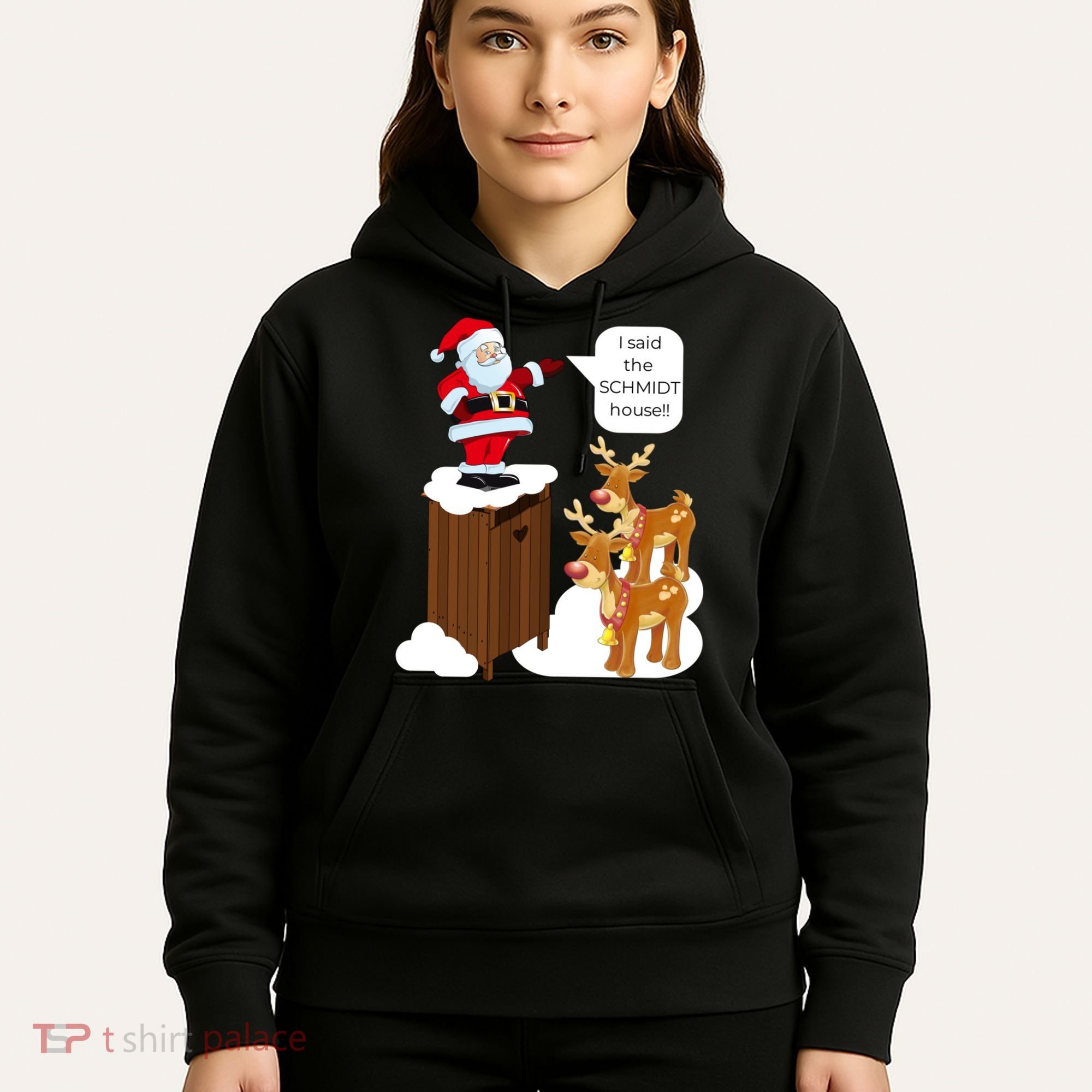 I Said The Schmidt House Fun Xmas Santa Hoodie