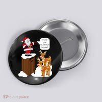 I Said The Schmidt House Fun Xmas Santa Button thumb 0