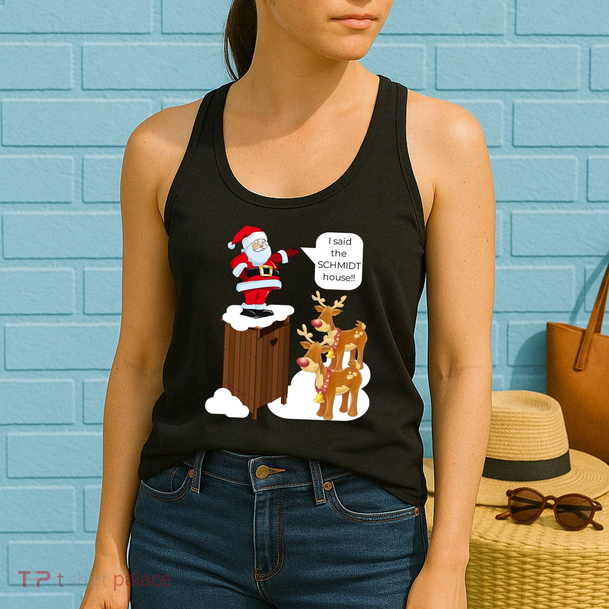 I Said The Schmidt House Fun Xmas Santa Women's Tank Top
