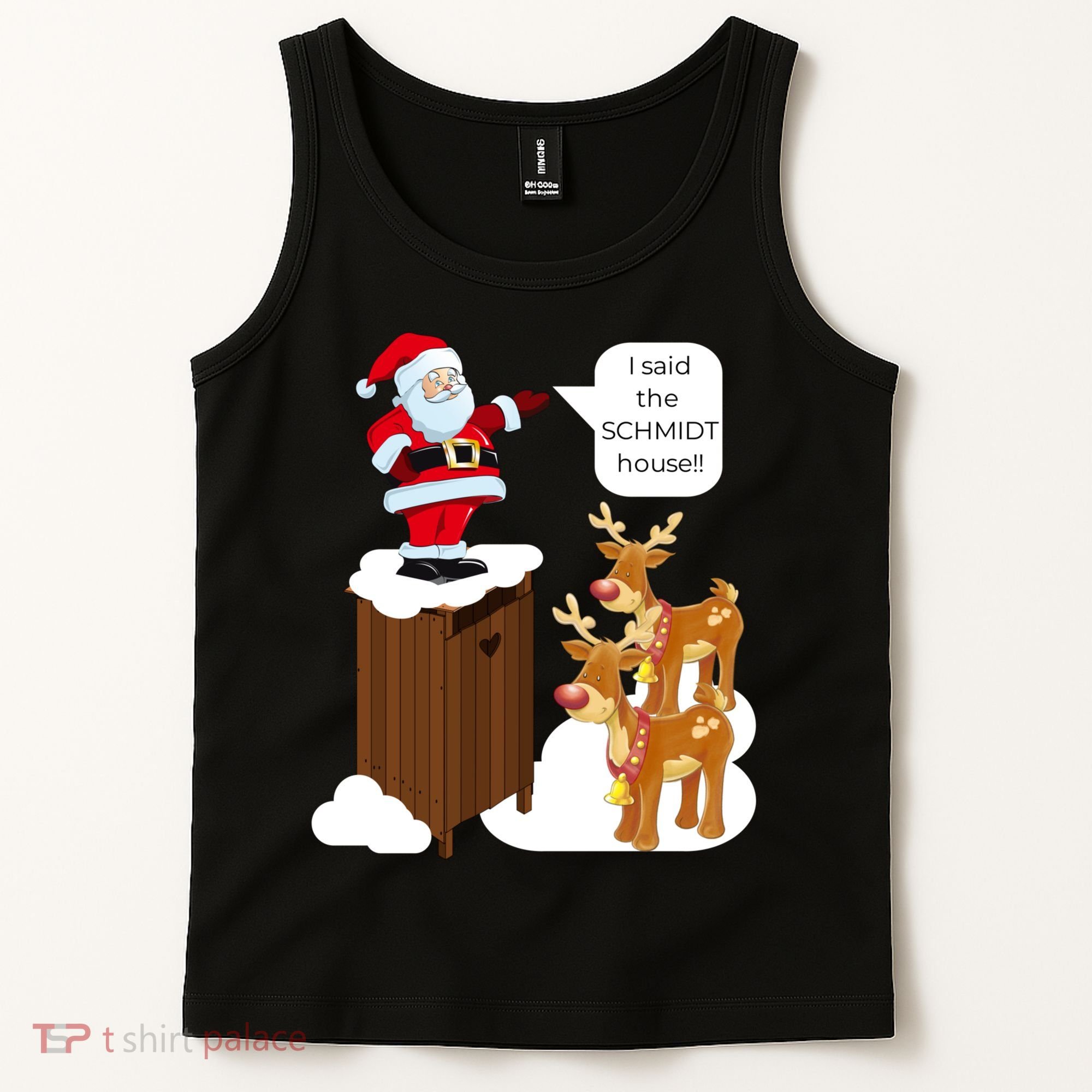 I Said The Schmidt House Fun Xmas Santa Tank Top