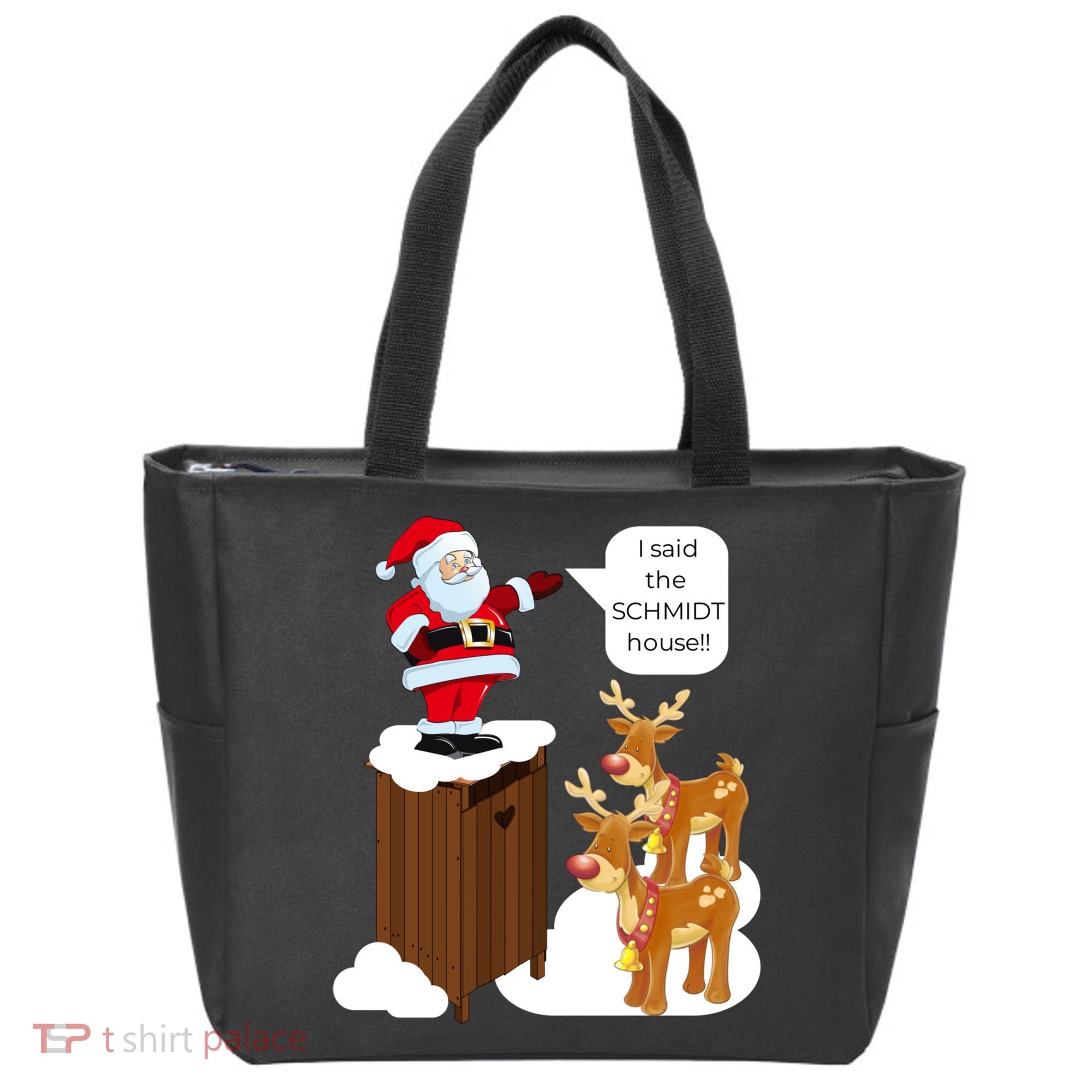 I Said The Schmidt House Fun Xmas Santa Tote Bag