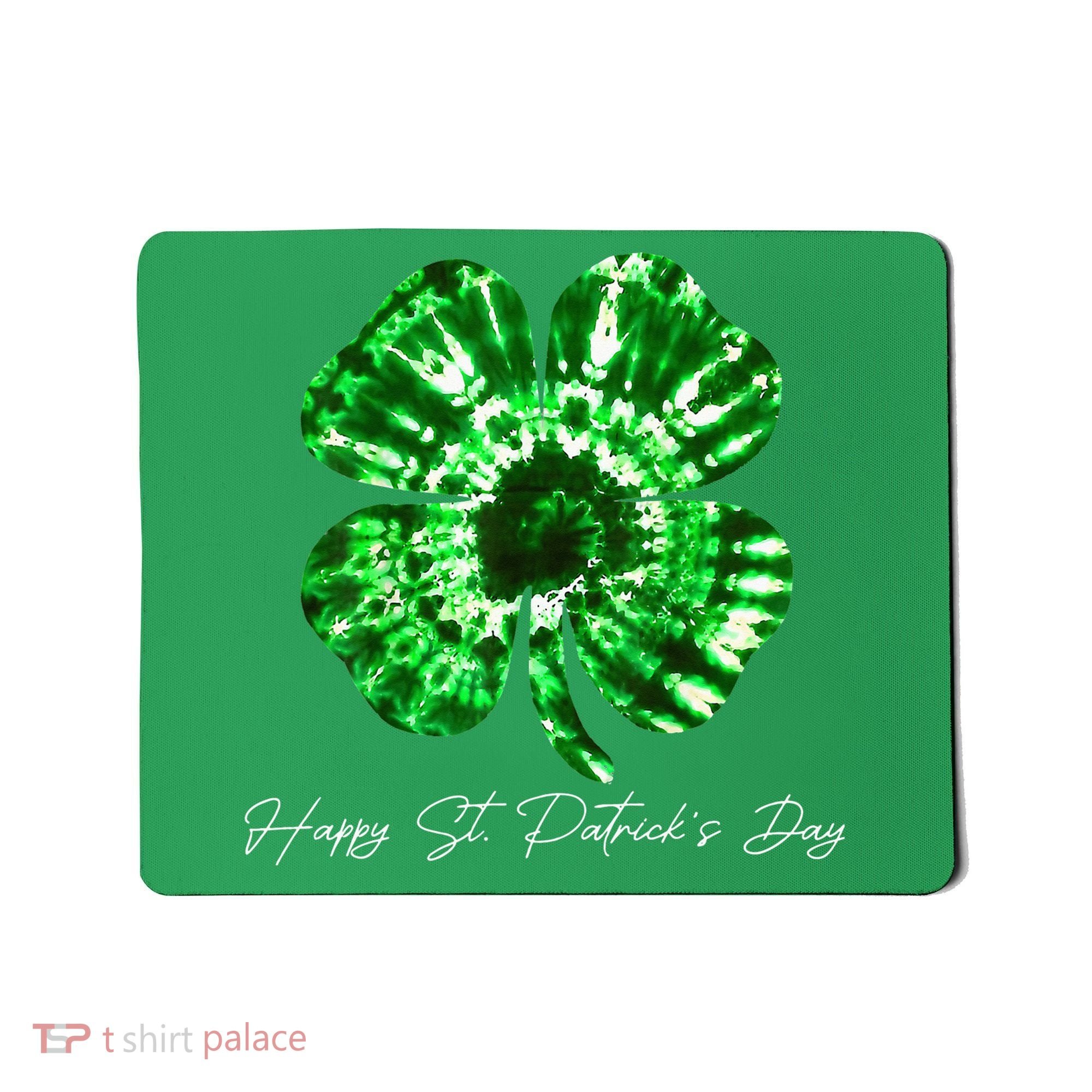 Irish Shamrock Tie Dye Happy St Patrick's Day Go Lucky Gift Mousepad