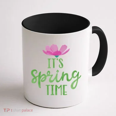 It's Spring Time Flower Coffee Mug back