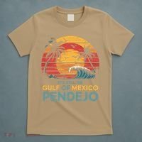 Its Still The Gulf Of Mexico Pendejo Gulf Of Mexico Summer T-Shirt thumb 5
