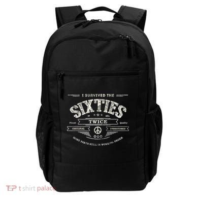 I SURVIVED The SIXTIES TWICE Built In 60s 70th 60th Birthday Backpack