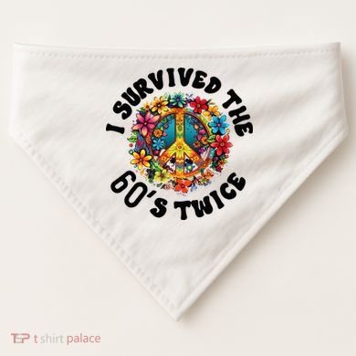 I Survived The 60s Sixties Twice 70th Birthday 60th Funny USA-Made Doggie Bandana