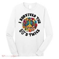 I Survived The 60s Sixties Twice 70th Birthday 60th Funny Long Sleeve Shirt thumb 0