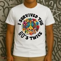 I Survived The 60s Sixties Twice 70th Birthday 60th Funny T-Shirt thumb 3