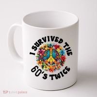 I Survived The 60s Sixties Twice 70th Birthday 60th Funny Coffee Mug thumb 0