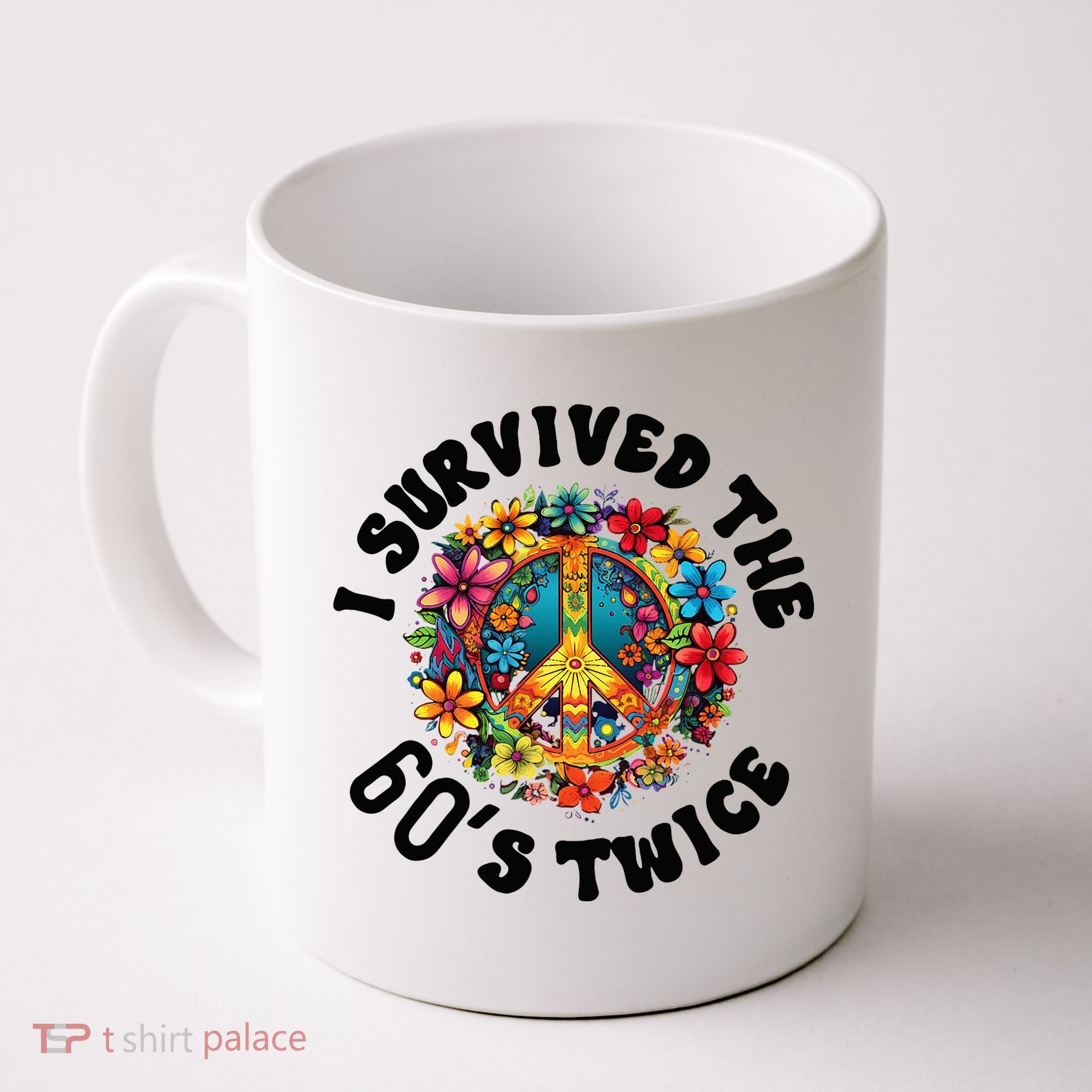I Survived The 60s Sixties Twice 70th Birthday 60th Funny Coffee Mug