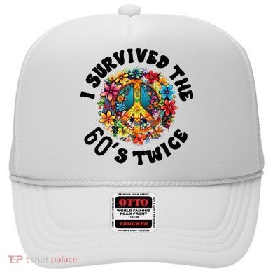 I Survived The 60s Sixties Twice 70th Birthday 60th Funny Hat