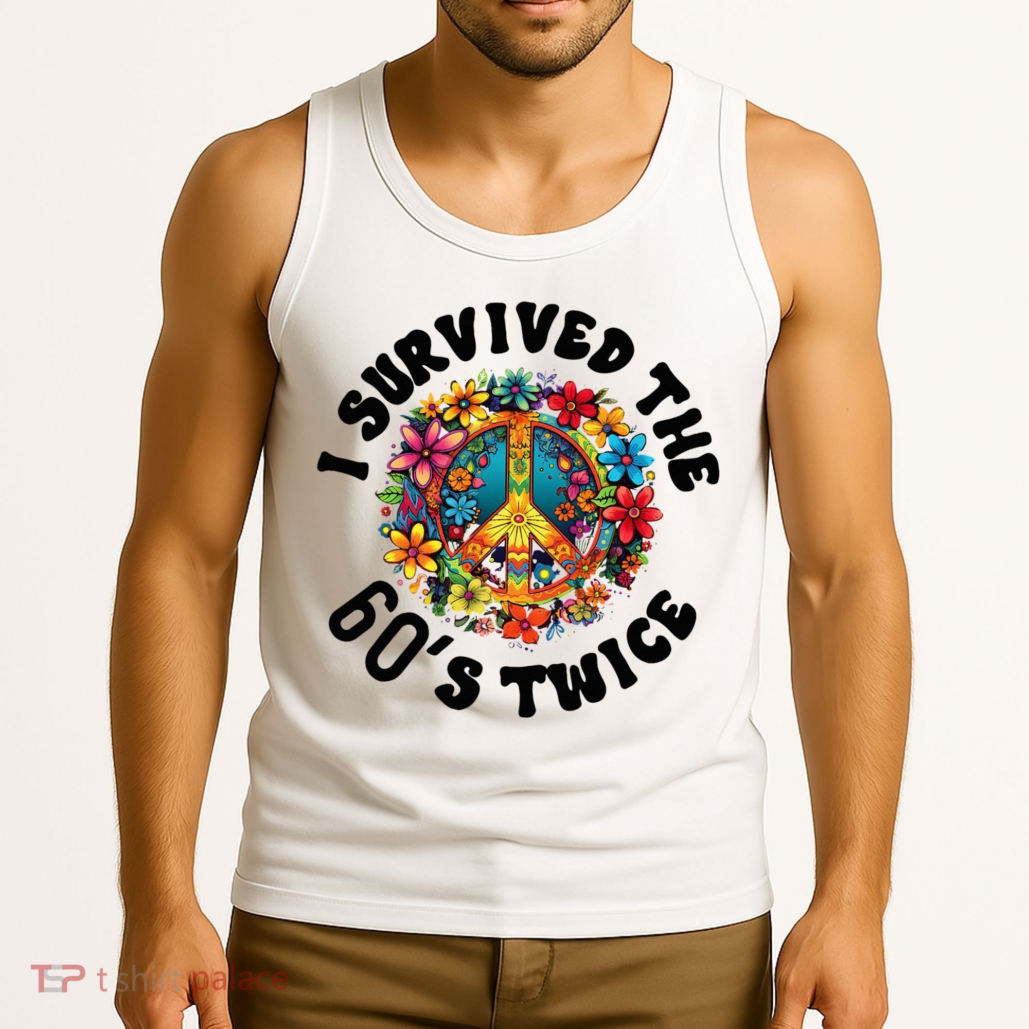 I Survived The 60s Sixties Twice 70th Birthday 60th Funny Tank Top