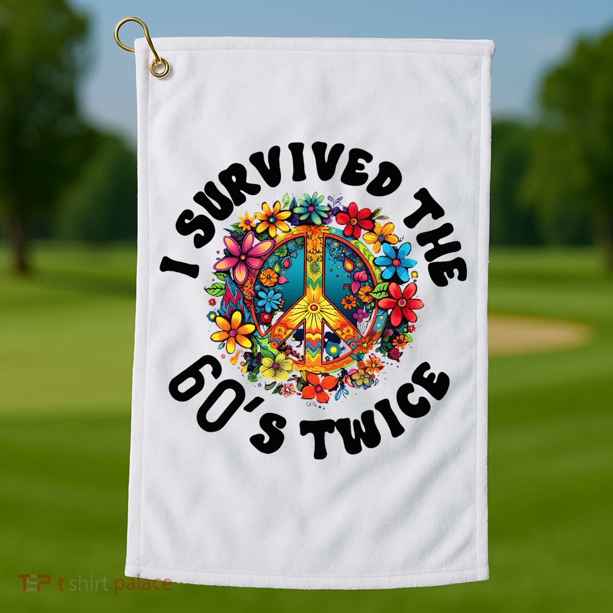 I Survived The 60s Sixties Twice 70th Birthday 60th Funny Golf Towel