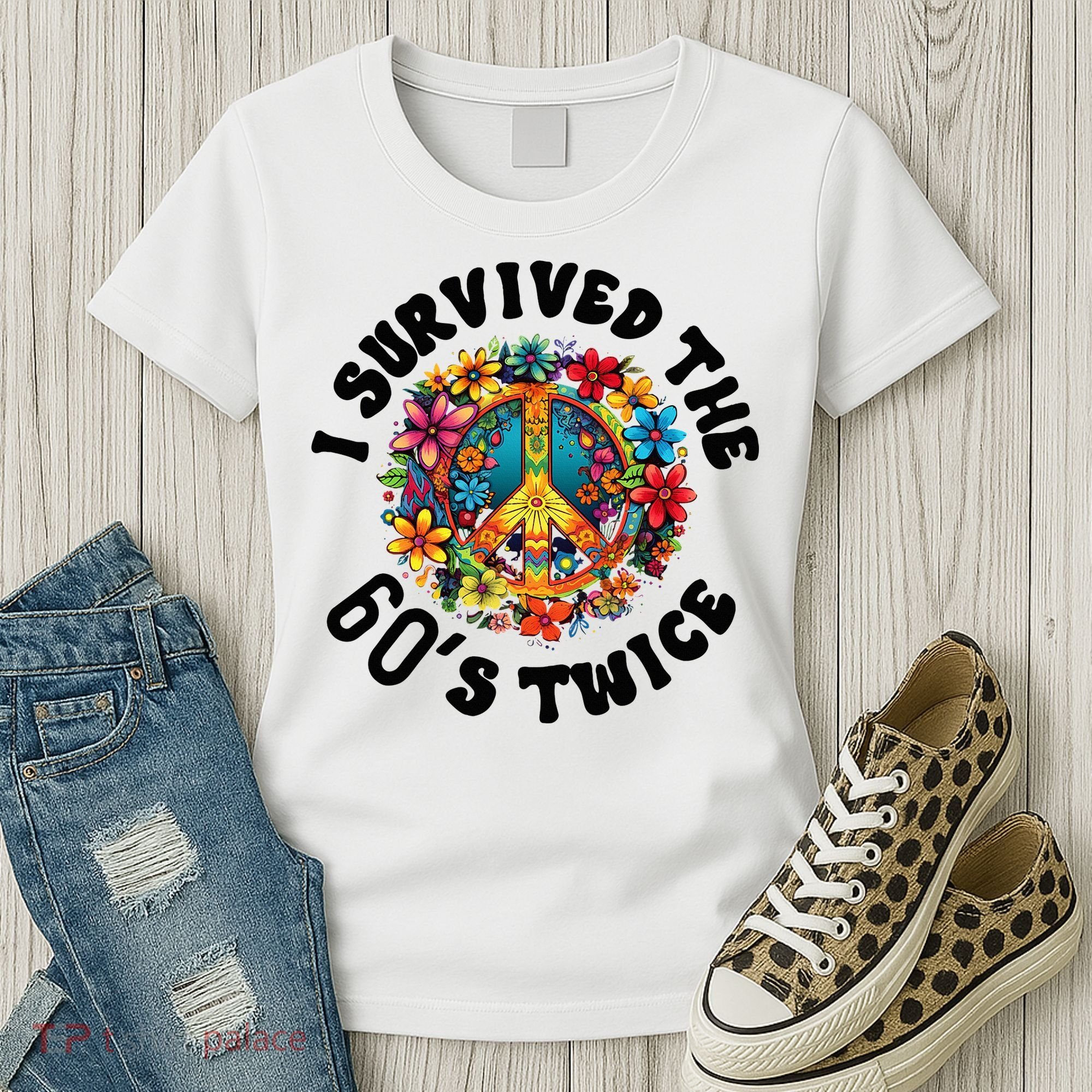 I Survived The 60s Sixties Twice 70th Birthday 60th Funny Women's T-Shirt
