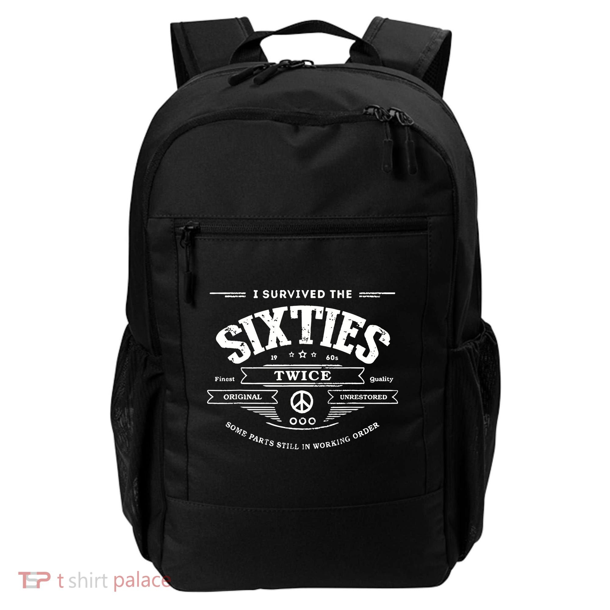 I Survived The Sixties Twice Built In 60s 70th 60th Birthday Backpack