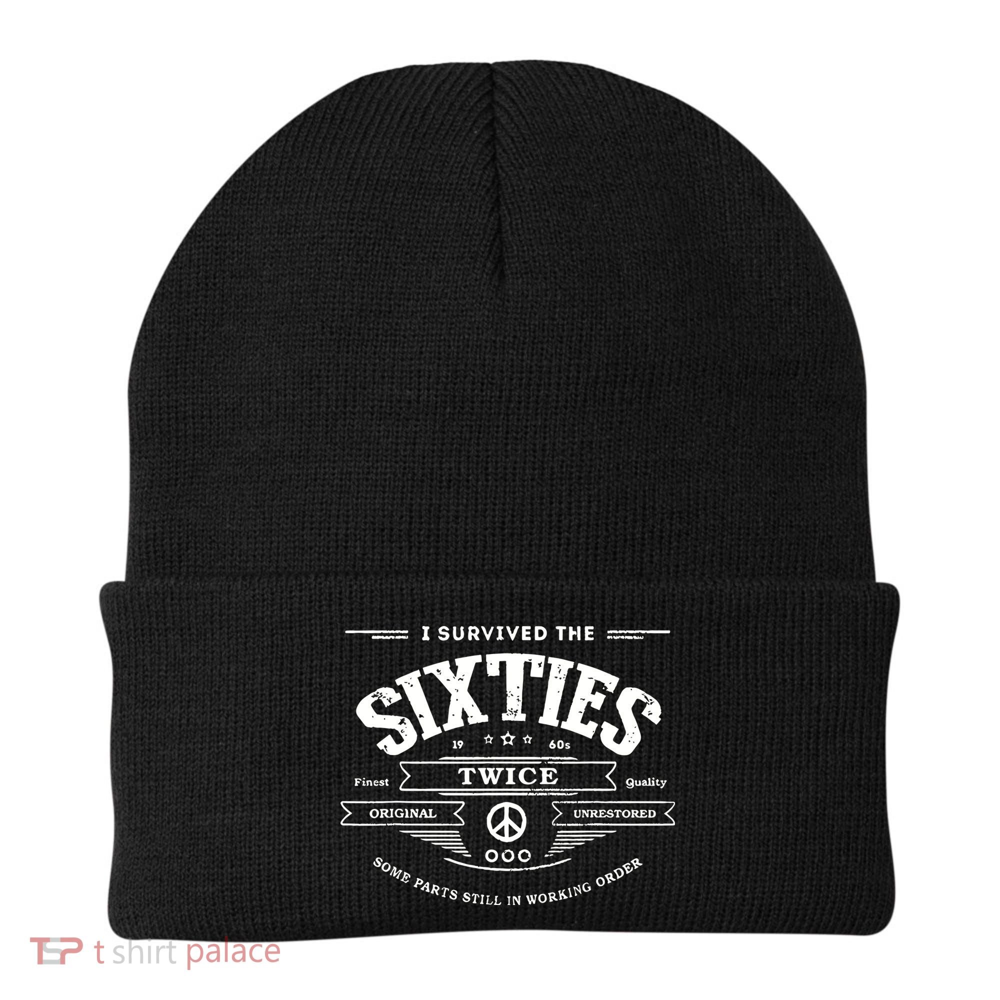 I Survived The Sixties Twice Built In 60s 70th 60th Birthday Beanie