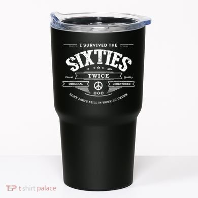 I Survived The Sixties Twice Built In 60s 70th 60th Birthday Tumbler