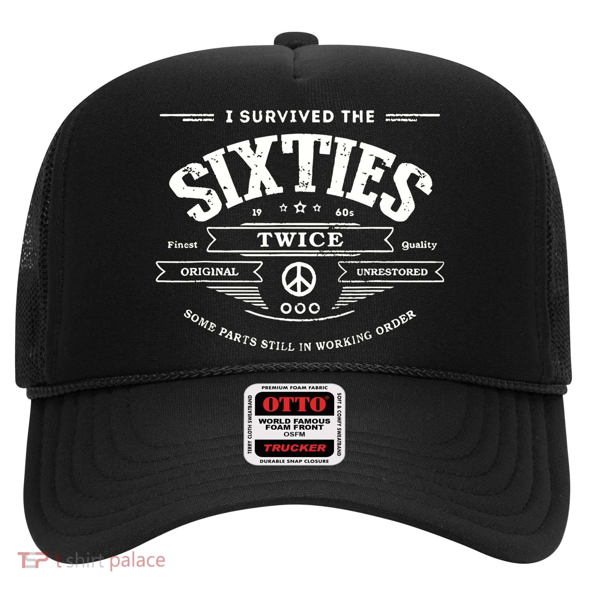 I Survived The Sixties Twice Built In 60s 70th 60th Birthday Hat