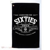 I Survived The Sixties Twice Built In 60s 70th 60th Birthday Golf Towel thumb 0