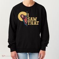 I Saw That Jesus Funny Christian Easter Women's Sweatshirt thumb 0