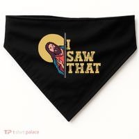 I Saw That Jesus Funny Christian Easter USA-Made Doggie Bandana thumb 0