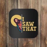I Saw That Jesus Funny Christian Easter Coaster thumb 0