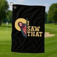 I Saw That Jesus Funny Christian Easter Golf Towel thumb 1
