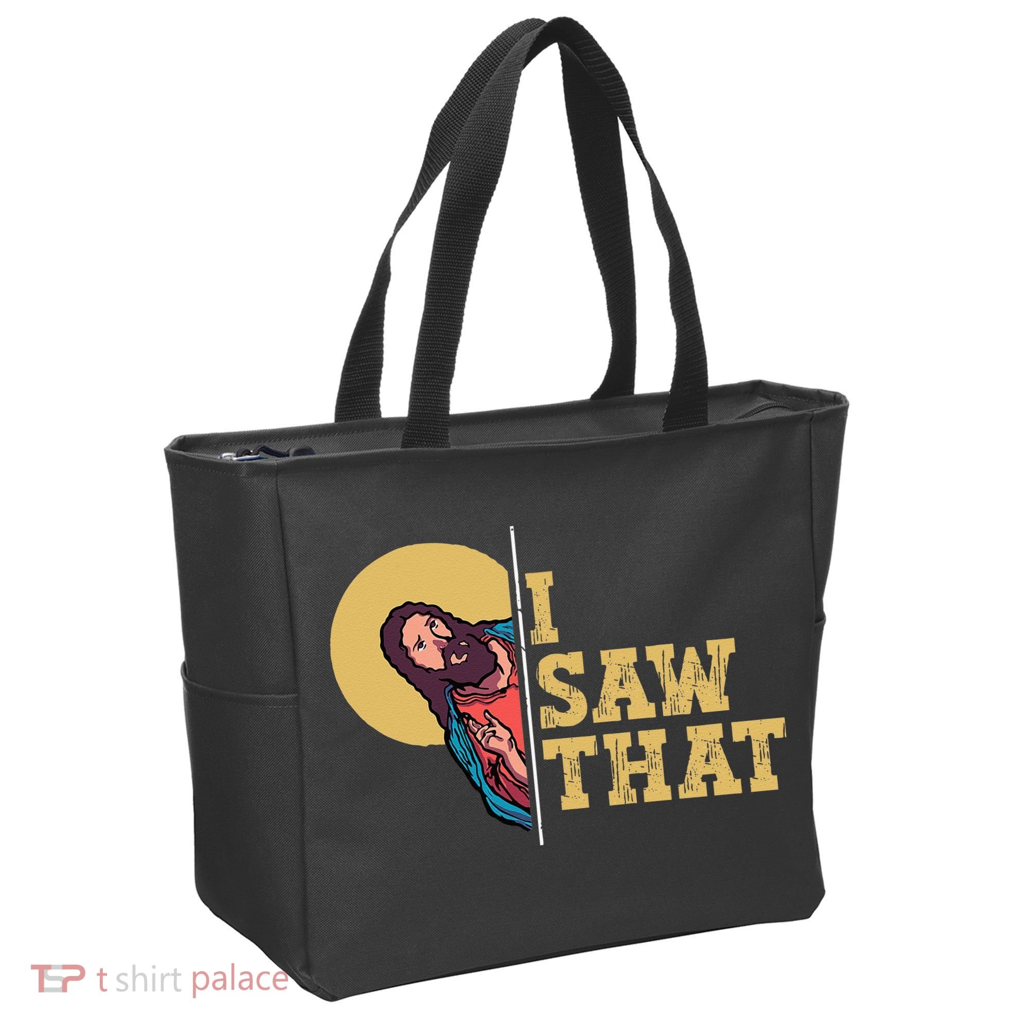 I Saw That Jesus Funny Christian Easter Tote Bag