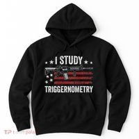 I Study Triggernometry Funny Gun Pro Guns Saying Hoodie thumb 0